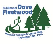 Third Annual Dave Fleetwood Memorial Trail Run/Walk at the West End Regional Park, September 18th