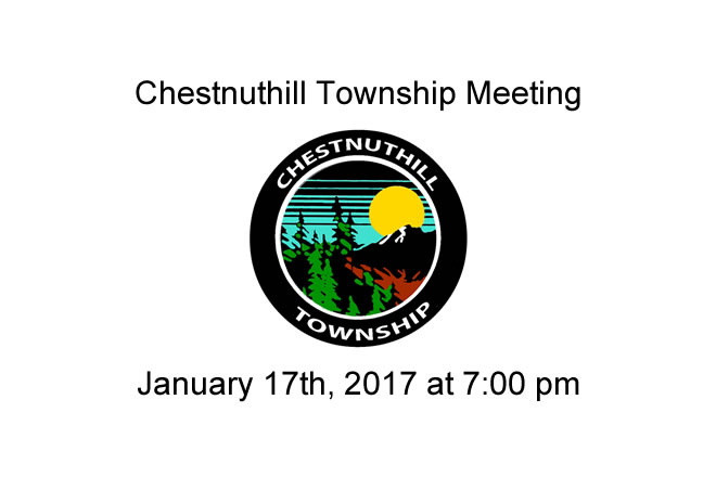 Chestnuthill Township Meeting January 17th at 7:00 pm in Brodheadsville