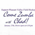 Come out and Support Pleasant Valley Field Hockey Team and Zumba with Chad Jan 27th, 2017