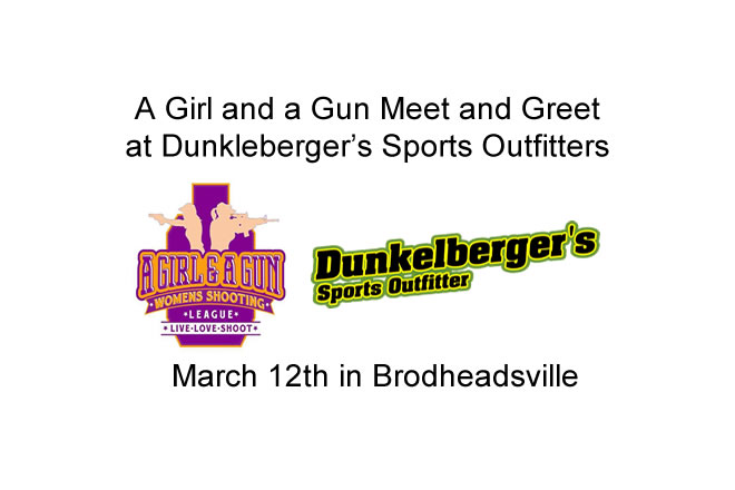 Meet and Greet with A Girl and a Gun March 12th 10:00 am to 4:00 pm Brodheadsville