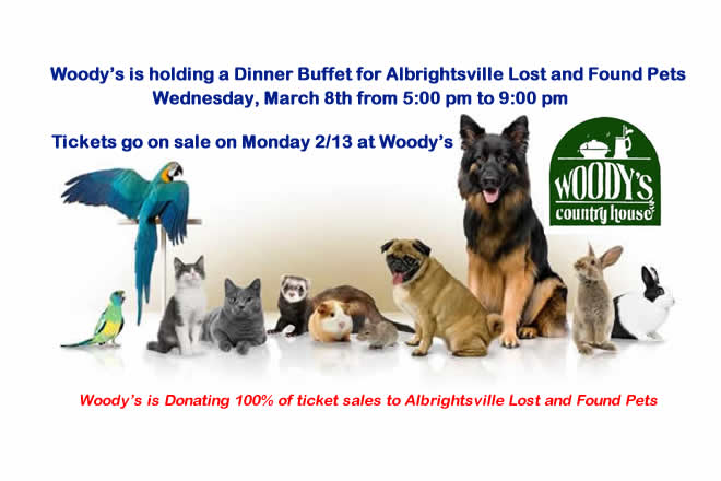 POSTPONED, New Date TBA at a later time. Woody's County House Dinner Buffet for Albrightsville Lost and Found Pets March 8th 2017