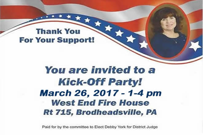 Kick-Off Party to Elect Debby York for Magisterial District Judge Has Been Postponed to March 26th, 2017 1:00 pm to 4:00 pm