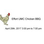 Effort United Methodist Church Chicken BBQ  April 29th, 2017