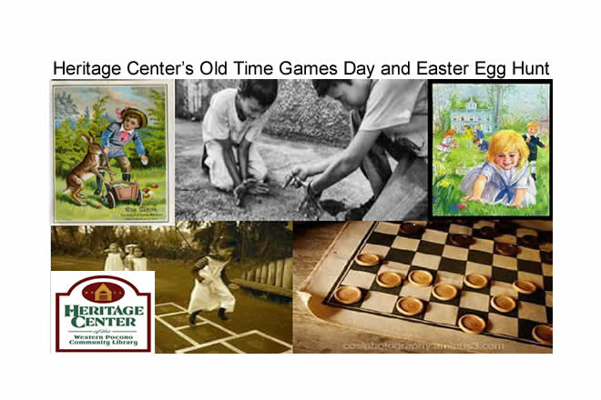 Come One, Come All, to the Heritage Center’s Old Time Games Day and Easter Egg Hunt April 15th 12:00 pm