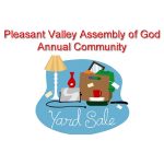 Pleasant Valley Assembly of God Annual Community Yard Sale May 27th, 2017 9:00 am to 4:00 pm