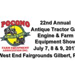 Pocono Old Tyme Farm Equipment Association's 22nd Annual Tractor Show July 7th, 8th and 9th, 2017