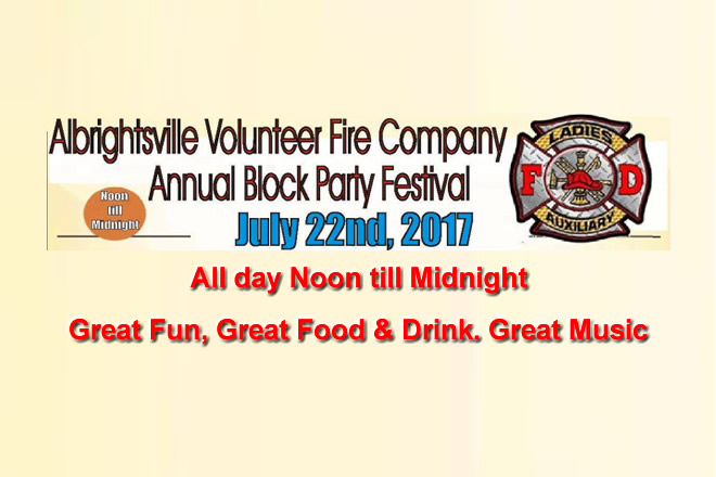 3rd Annual Block Party Festival at the Albrightsville Volunteer Fire Company July 22nd, 2017 12:00 pm to 12:00 am