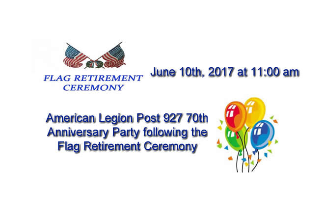 Flag Retirement and American Legion 70th Anniversary Party June 10th, 2017 11:00 am Gilbert