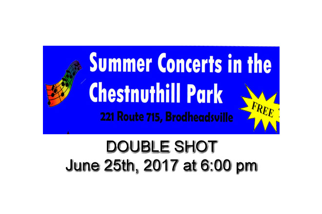 The FREE Summer Concerts continue at the Chestnuthill Township Park June 25th, 2017