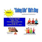 Living Life Kids Day July 18th, 2017 10:00 am to 12:00 pm Brodheadsville