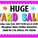 Huge Yard Sale Sunday July 2nd, 2017 9:00 am to 5:00 pm