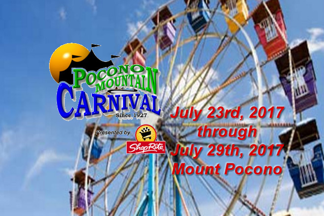 Pocono Mountain Carnival July 23rd, 2017 thru July 29th, 2017 Mount Pocono